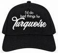 Bad things for Turquoise